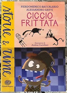 Ciccio Frittata di Pierdomenico Baccalario