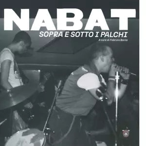 Nabat Sopra e sotto i palchi Ediz italiana e inglese