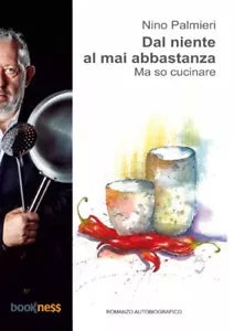 Dal Niente al Mai Abbastanza di Nino Palmieri