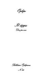 Il doppio. Due per uno di Oplepo, 2018, In Riga Edizioni