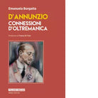 D Annunzio Conness ioni d oltremanica di Emanuela Borgatta