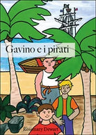 Gavino e i pirati di Rosemary Dewart, 2015, Youcanprint
