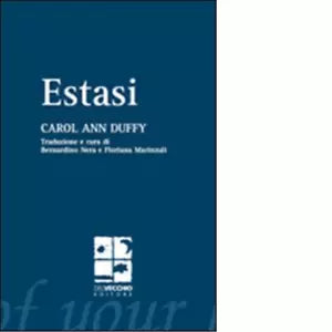 Estasi di Carol Ann Duffy