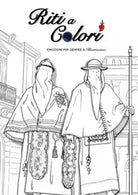 Riti a Colori