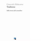 Tradizione Sulla mensa del contadino di Giancarlo Malacarne
