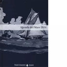 Agenda del mare 2014 di Carlo Romeo