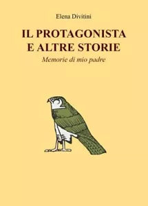 Il Protagonista e altre storie