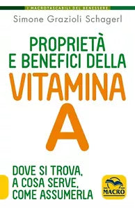 Propriet e benefici della vitamina A Dove si trova