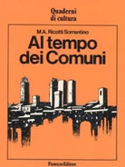 Al tempo dei Comuni di M A Ricotti Sorrentino