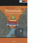 DEMASIADO di SANDRO MEDICI
