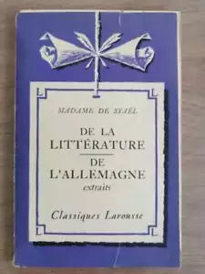 De la litterature, de l allemagne - M. De Stael - Larousse - 1935 - AR