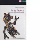 FORZA LAVORO di ROBERTO CICARELLI