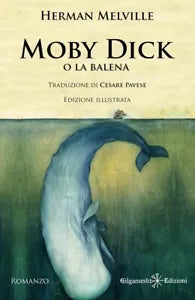 Moby Dick o la balena di Herman Melville