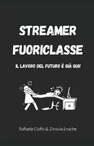 Streamer Fuoriclasse