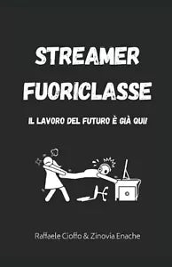 Streamer Fuoriclasse