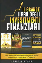 Il Grande Libro degli Investimenti Finanziari