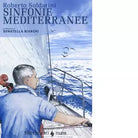 Sinfonie mediterranee di Roberto Soldatini