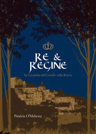 Re Regine Le cronache del Castello sulla Roccia di Patricia O Mahony