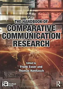 The Handbook of Comparative Communication Research