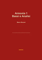 Armonia 1 Bassi e Analisi di Mauro Bouvet, 2017, Youcanprint