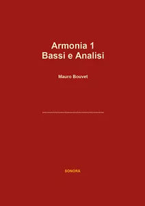 Armonia 1 Bassi e Analisi di Mauro Bouvet, 2017, Youcanprint