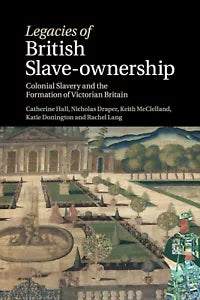 Legacies of British Slave