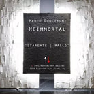 Marco Guglielmi Reimmortal Stargate | WALLS di Stefania Minutaglio a Cura Di