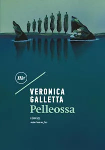 Pelleossa di Veronica Galletta