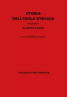 Storia dell’isola d’Ischia di Giuseppe D’Ascia, 2021, Youcanprint