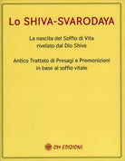 Lo Shiva-Svarodaya di Aa.vv., 2021, Om Edizioni