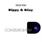 Dippy klay contemporany di Mic l Klar