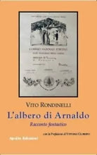 L albero di Arnaldo Racconto fantastico di Vito Rondinelli