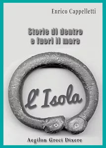 L’Isola di Enrico Cappelletti, 2019, Youcanprint