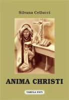 Anima Christi di Silvana Cellucci, 2015, Tabula Fati