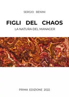 Figli del Caos di Sergio Benini