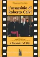 L’assassinio di Roberto Calvi di Giuseppe Ferrara, 2002, Massari Editore