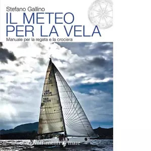 Il meteo per la vela di Stefano Gallino