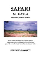 Safari ni hatua. Ogni viaggio inizia con un passo di Stefano Gavotti, 2021, Yo