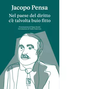 Nel paese del diritto c talvolta buio fitto di Jacopo Pensa