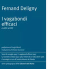 I vagabondi efficaci e altri scritti di Fernand Deligny