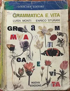 Grammatica e vita di Luisa Monti