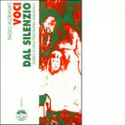 VOCI DAL SILENZIO di PAOLO ALGRANATI