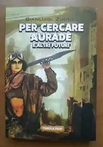 PER CERCARE AURADE e altri futuri di Gianluigi Zuddas, 2021, Tabula Fati