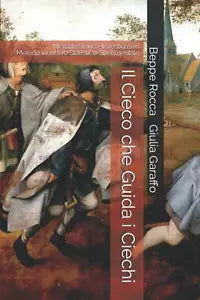 Il Cieco che Guida i Ciechi: Metodo Storico-Investigativo Metodo Induttivo Stati