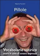 Pillole di Massimo Pucciarini, 2011, Youcanprint