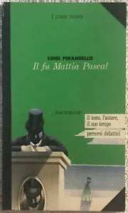 Il fu Mattia Pascal di Luigi Pirandello, 1993, Archimede