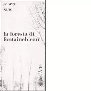 La foresta di Fontainebleau di George Sand