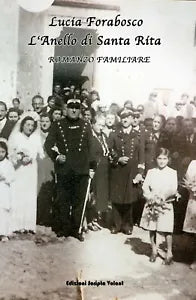 L’Anello di Santa Rita di Forabosco Lucia, 2019, Scripta Volant