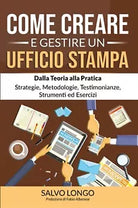 Come creare e gestire un ufficio stampa di Salvo Longo, 2021, Youcanprint