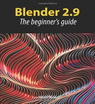 Blender 2 9 The Beginner s Guide di Allan Brito 2020 Indipendently Published